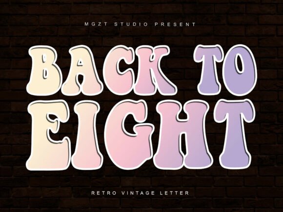 Back to Eight Font for Handmade Products and Creative Shop Designs