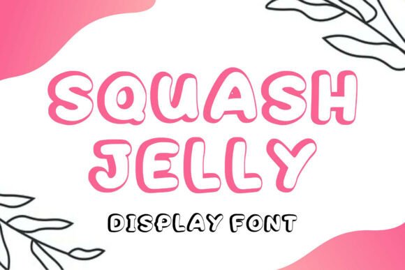 Squashjelly Regular: A Campaign Designer’s Review of a Playful Display Font