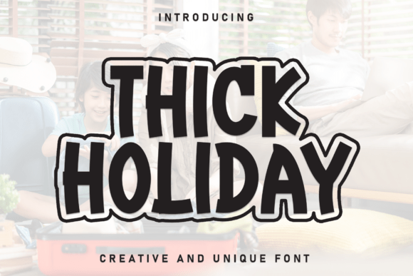 Testing Thick Holiday: A Display Font for Modern Web Design